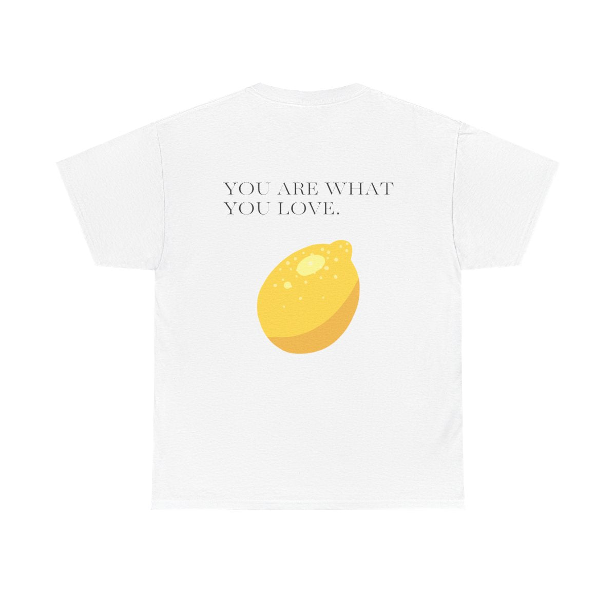 MADELINE MAE 'YOU ARE WHAT YOU LOVE' LEMON TEE